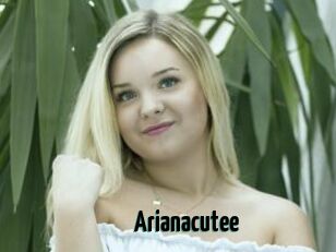 Arianacutee