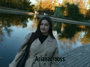 Arianacrooss