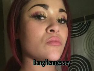 BangHennessey