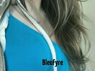 BleuFyre