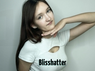 Blisshatter