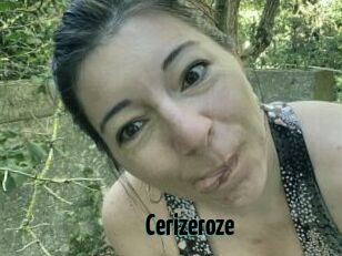 Cerizeroze