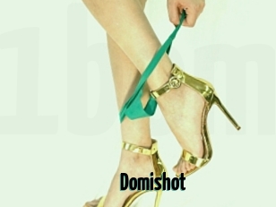 Domishot