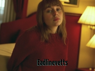 Eadlinevetts