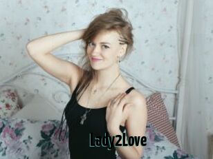 Lady2Love