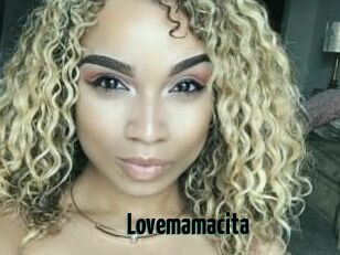 Lovemamacita