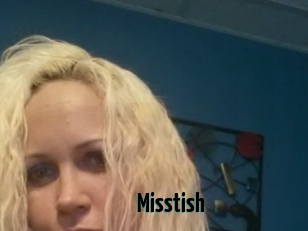 Misstish