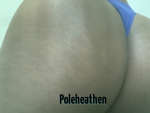 Poleheathen