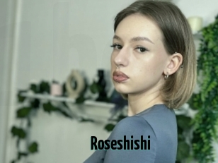 Roseshishi