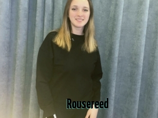 Rousereed