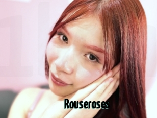 Rouseroses