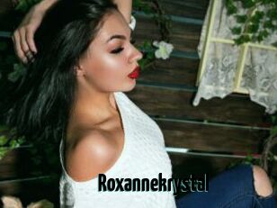 Roxannekrystal