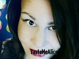 TasteMeAlice