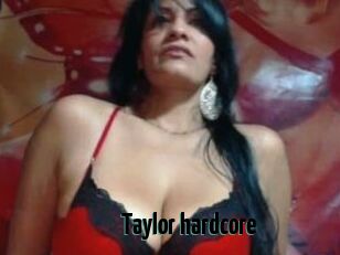 Taylor_hardcore