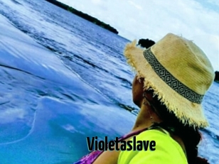 Violetaslave